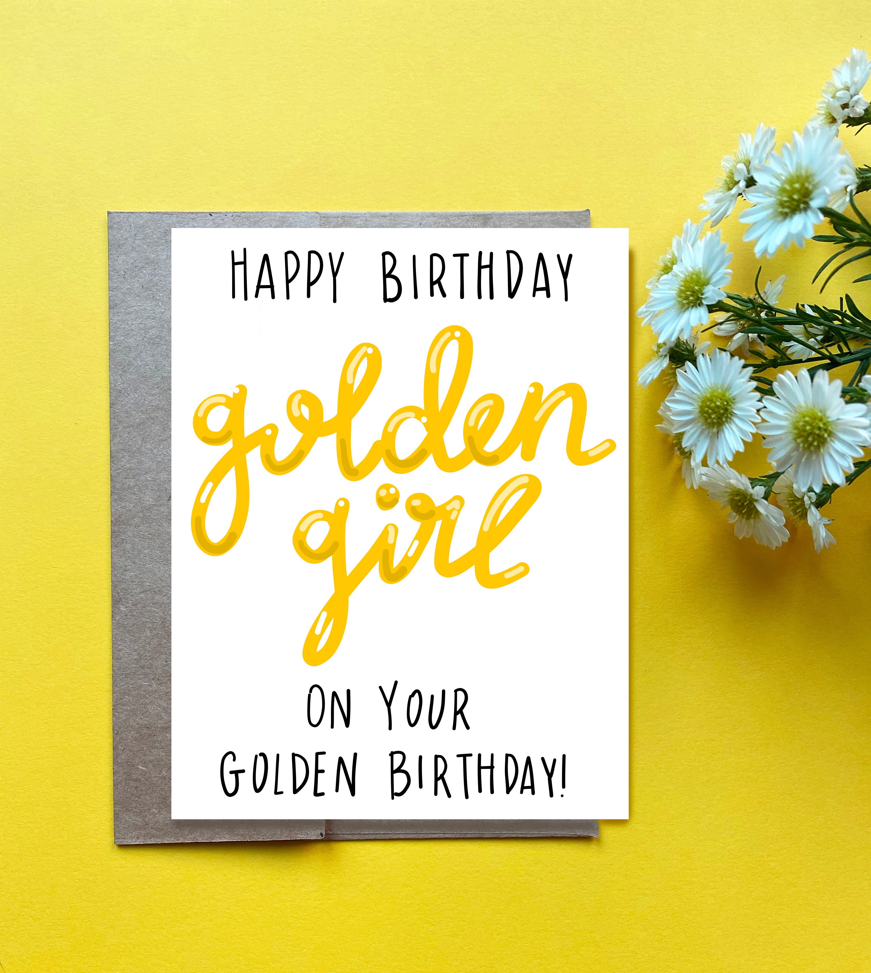 Happy Golden Birthday Card / Golden Girl Birthday