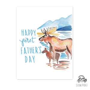Happy First Father's Day Moose Card
